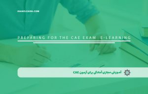 دوره آمادگی برای آزمون CAE همراه با مدرک معتبر