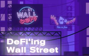 هدف جدید برنامه Wallstreetbets Defi “تسخیر بازارهای مالی سنتی” – Defi Bitcoin News