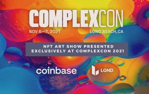 LGND گالری هنری بزرگ NFT را در ComplexCon مدیریت می کند – انتشار مطبوعاتی Bitcoin News