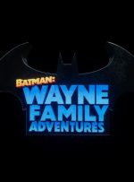 Wayne Family Adventures معرفی شد + تصاویر