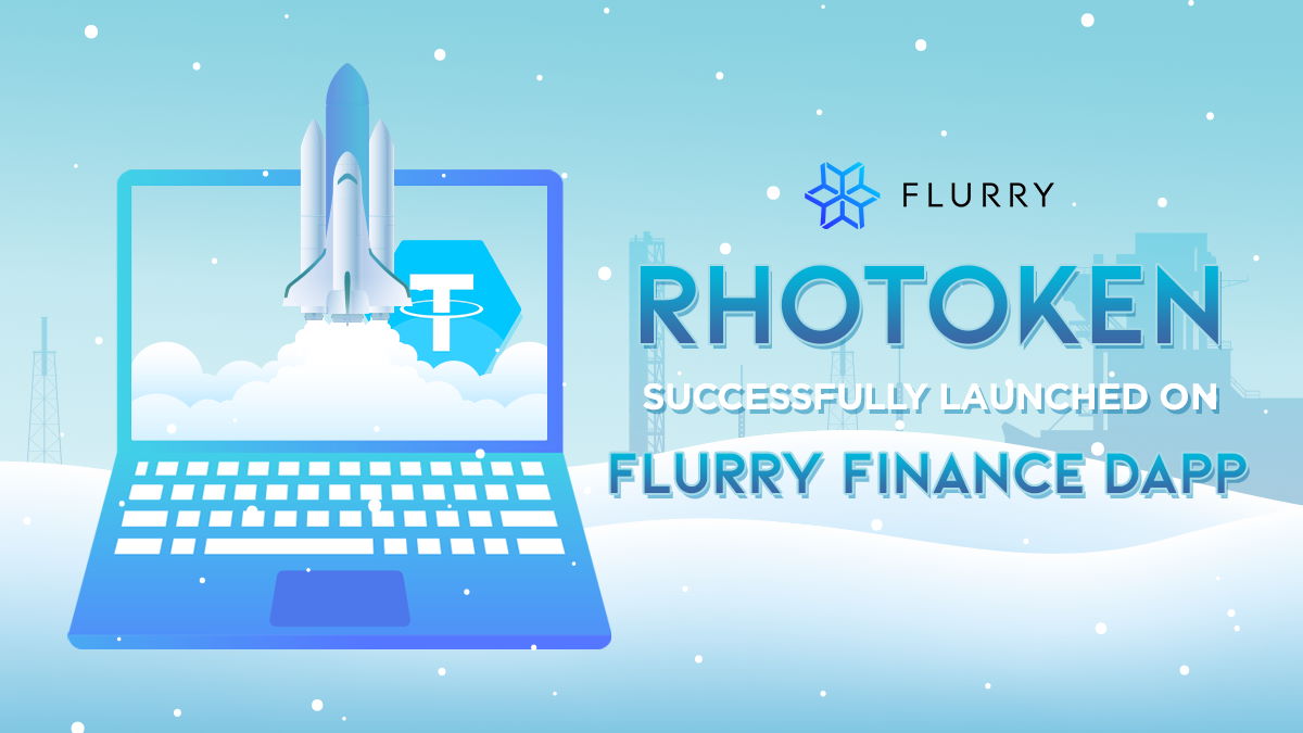 rhoToken با موفقیت در Flurry Finance DApp راه اندازی شد