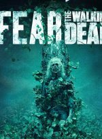 تاریخ انتشار نیمه دوم فصل هفتم Fear the Walking Dead اعلام شد