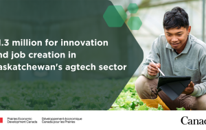 دولت کانادا در نوآوری در ساسکاچوان سرمایه گذاری می کند تا محصولات و فناوری پیشرو را به بازار عرضه کند.