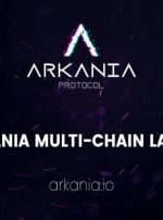 راه اندازی پروتکل آرکانیا لانچ پد چند زنجیره ای که IDO ها را برای همه در دسترس قرار می دهد – بیانیه مطبوعاتی بیت کوین نیوز