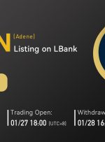 صرافی LBank در 27 ژانویه 2022 ADENE (ADEN) را فهرست می کند – انتشار مطبوعاتی Bitcoin News