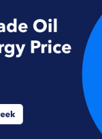 نحوه معامله نفت در میان افزایش قیمت انرژی