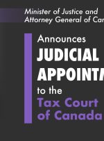 وزیر دادگستری و دادستان کل کانادا انتصابات قضایی خود را در دادگاه مالیاتی کانادا اعلام کرد.