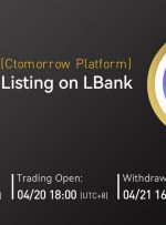 LBank Exchange پلت فرم CTOMORROW (CTP) را در 20 آوریل 2022 فهرست می کند – انتشار مطبوعاتی Bitcoin News