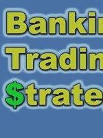 استراتژی معاملات بانکی  کارشناس بانکی چگونه معامله می کند؟