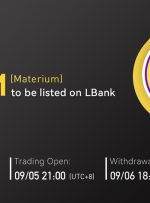 Materium (MTRM) اکنون برای تجارت در صرافی LBank در دسترس است – انتشار مطبوعاتی Bitcoin News