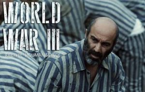 «جنگ جهانی سوم»؛ اکرانی فوری، انتخاب درست! «جنگ جهانی سوم»؛ اکرانی فوری، انتخاب درست!
