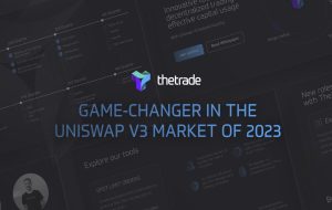TheTrade یک تغییر دهنده بازی در بازار Uniswap V3 در سال 2023 است – بیانیه مطبوعاتی Bitcoin News