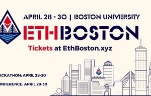 کنفرانس و هکاتون ETH بوستون از 28 تا 30 آوریل در دانشگاه بوستون بازمی‌گردد – بیانیه مطبوعاتی Bitcoin News