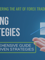 MASTERING THE ART OF FOREX TRADING: A Comprehensive Guide to 20 Proven Strategies – Trading Strategies – 12 August 2023