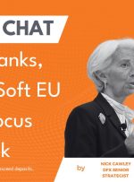 Central Banks, NFP and Soft EU Data in Focus Next Week