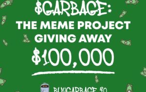 Memecoin Project $Garbage Aims to Launch A $100,000 Giveaway