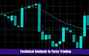 تجزیه و تحلیل فنی در تجارت فارکس