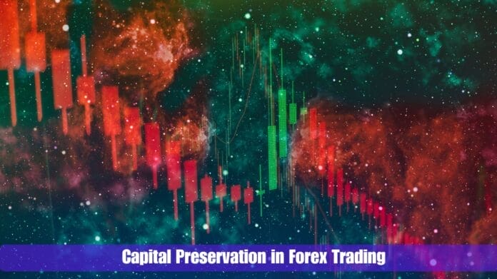 Capital Preservation in Forex Trading