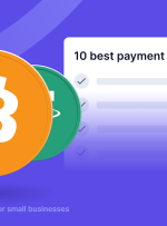 10 بهترین روش پرداخت برای مشاغل کوچک در سال 2025