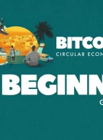 گزیده ای از اقتصادهای دایره ای بیت کوین: آغاز